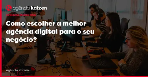 Imagem de capa do artigo: Wie wählt man die beste digitale Agentur für sein Unternehmen?