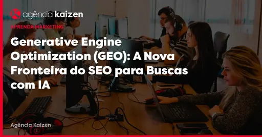 Imagem de capa do artigo: Generative Engine Optimization (GEO): Die Neue Grenze des SEO für KI-gestützte Suchen