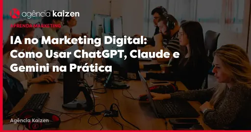 Imagem de capa do artigo: KI im digitalen Marketing: So nutzen Sie ChatGPT, Claude und Gemini in der Praxis